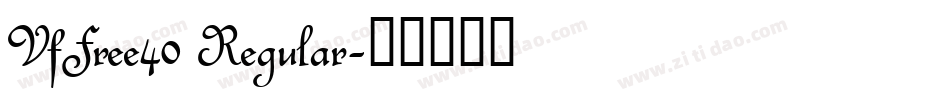 VfFree40 Regular字体转换
